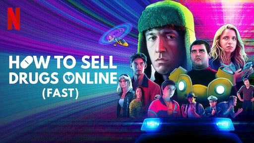 Phim Cách buôn thuốc trên mạng (Nhanh chóng) (Phần 1) - How to Sell Drugs Online (Fast) (Season 1) (2019)