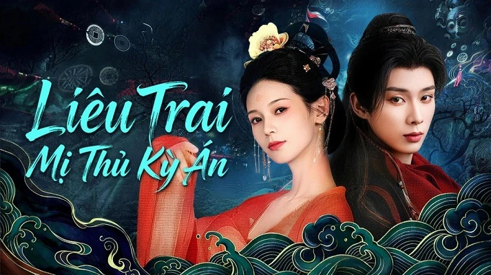 Phim Liêu Trai: Mỹ Nhân Thủ - The Enchanting Cranium Mystery (2026)