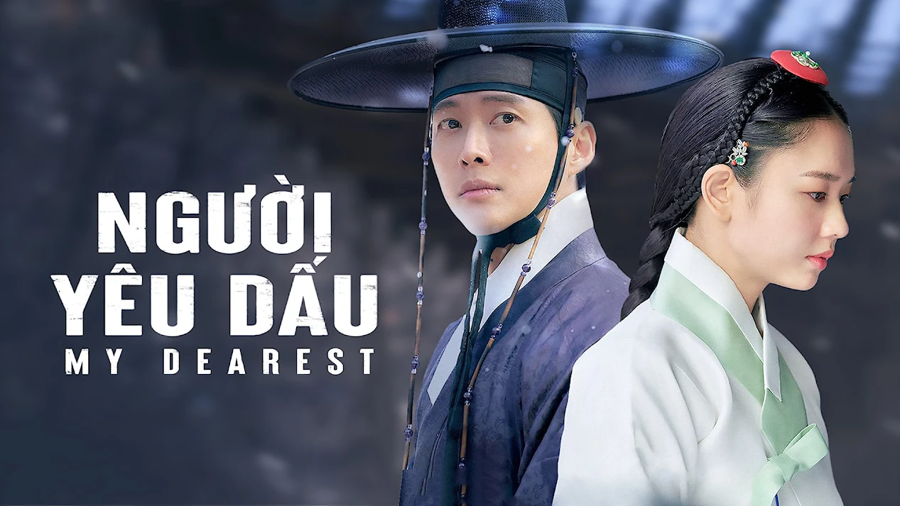 Phim Người Yêu Dấu Phần 1 - My Dearest Part 1 (2023)