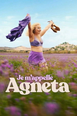 Phim Tên tôi là Agneta - appelle Agneta (2026)