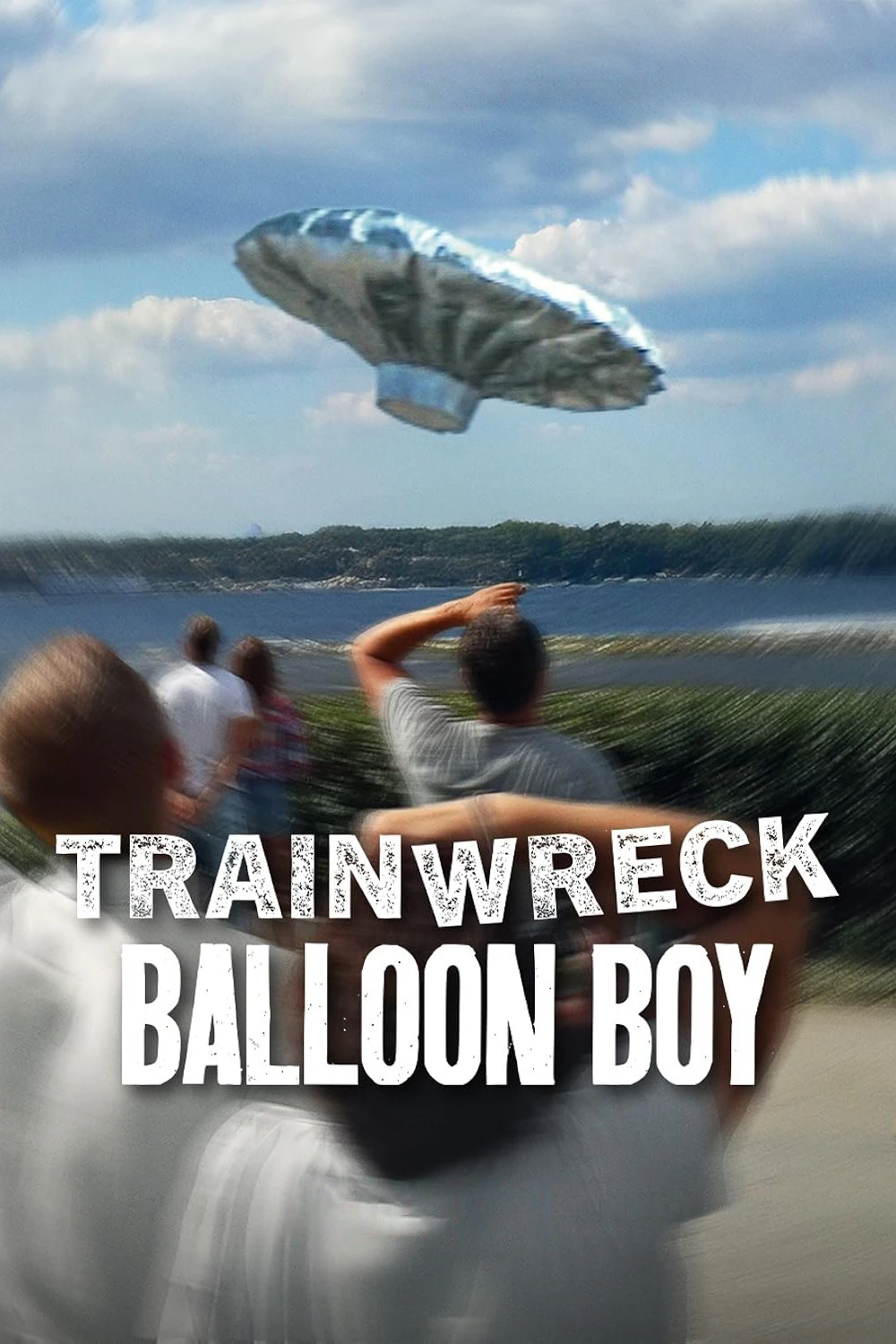 Phim Thảm họa toàn tập: Cậu bé bóng bay - Trainwreck: Balloon Boy (2025)