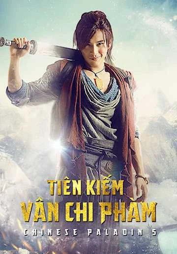 Phim Tiên Kiếm Kỳ Hiệp 5 - Chinese Paladin 5 (2016)